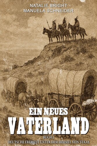 Ein neues Vaterland Buch 1