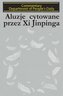 Aluzje cytowane przez Xi Jinpinga