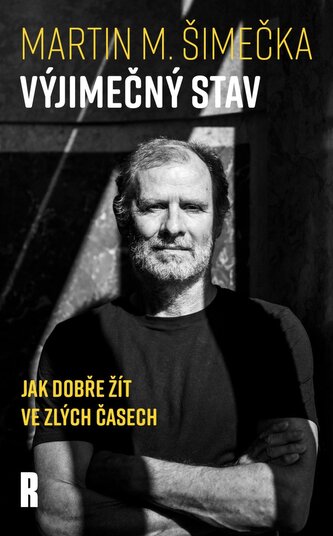 Výjimečný stav - Jak dobře žít ve zlých časech Výjimečný stav - Jak dobře žít ve zlých časech
