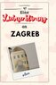 Eine Liebeserklärung an Zagreb