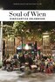 Soul of Wien - einzigartige Erlebnisse