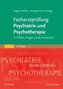 Facharztprüfung Psychiatrie und Psychotherapie