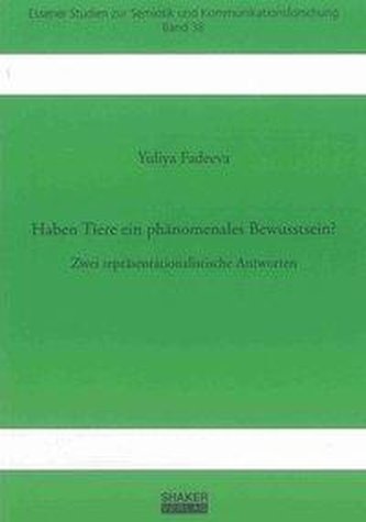 Haben Tiere ein phänomenales Bewusstsein?