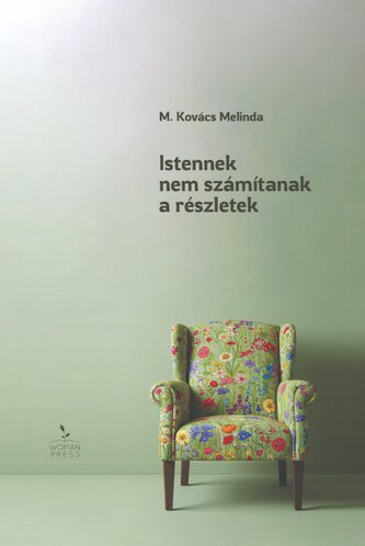 Istennek nem számítanak a részletek