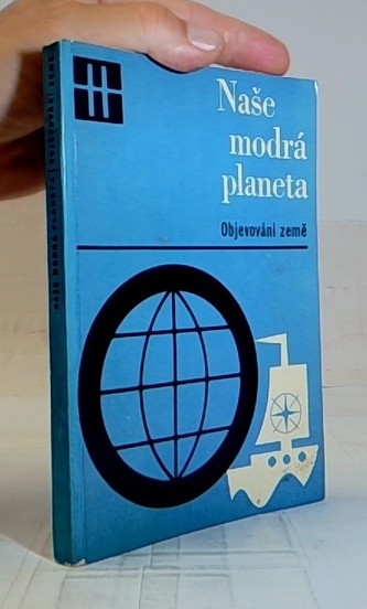 Naše modrá planeta- objevování země