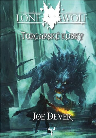 Lone Wolf 10 - Torgarské kobky (gamebook) Lone Wolf 10 - Torgarské kobky (gamebook)
