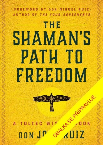 Shaman´s Path to Freedom Shaman´s Path to Freedom