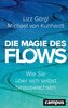 Die Magie des Flows