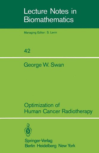 Optimization of Human Cancer Radiotherapy Optimization of Human Cancer Radiotherapy