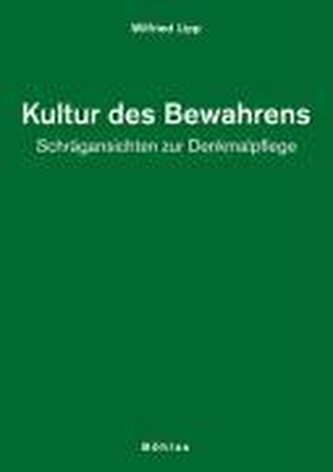 Kultur des Bewahrens
