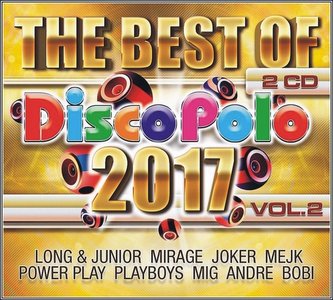 The Best of Disco Polo 2017 vol.2 (2CD)