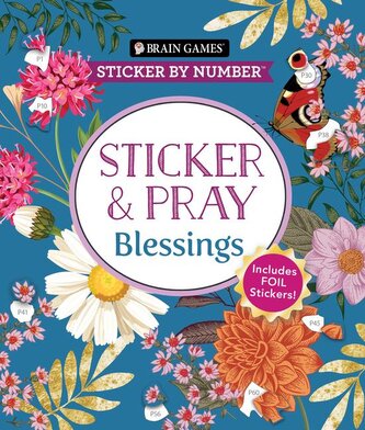 Brain Games - Sticker by Number - Sticker and Pray: Blessings (24 Images to Sticker) Brain Games - Sticker by Number - Sticker and Pray: Blessings (24 Images to Sticker)
