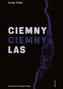 Ciemny, ciemny las