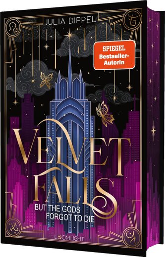 Velvet-Dilogie 1: Velvet Falls, but the Gods forgot to die Velvet-Dilogie 1: Velvet Falls, but the Gods forgot to die