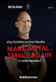 Make Metal Small Again