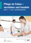 eBook inside: Buch und eBook Pflege im Fokus - verstehen und handeln Band I 1. und 2. Ausbildungsdrittel