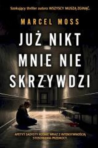 Już nikt mnie nie skrzywdzi Już nikt mnie nie skrzywdzi