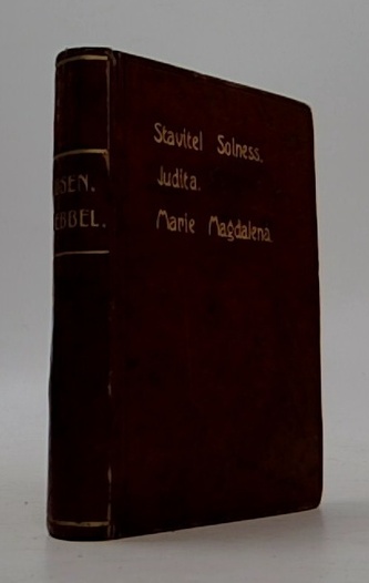 Stavitel Solness. Judita. Marie Magdalena