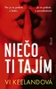 Niečo ti tajím