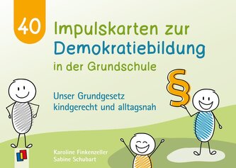 40 Impulskarten zur Demokratiebildung in der Grundschule