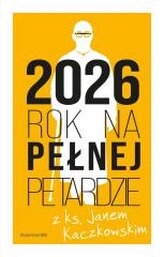 Kalendarz 2026 Rok na pełnej petardzie