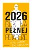 Kalendarz 2026 Rok na pełnej petardzie