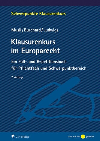 Klausurenkurs im Europarecht Klausurenkurs im Europarecht