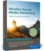 Mindful Social Media Marketing