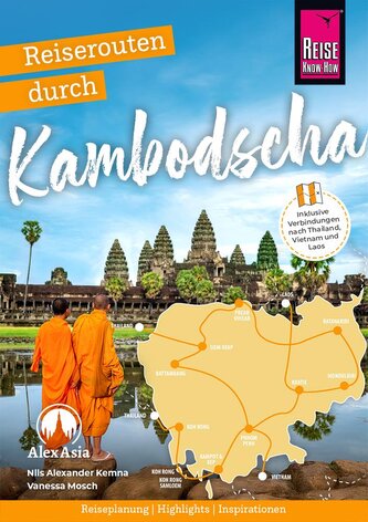 Reiserouten durch Kambodscha  - Reiseplanung, Highlights, Inspirationen
