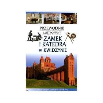 Zamek i Katedra w Kwidzynie