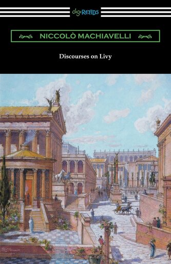 Discourses on Livy Discourses on Livy