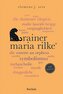 Rainer Maria Rilke. 100 Seiten