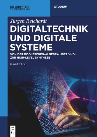 Digitaltechnik und Digitale Systeme