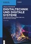 Digitaltechnik und Digitale Systeme