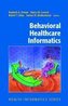 Behavioral Healthcare Informatics