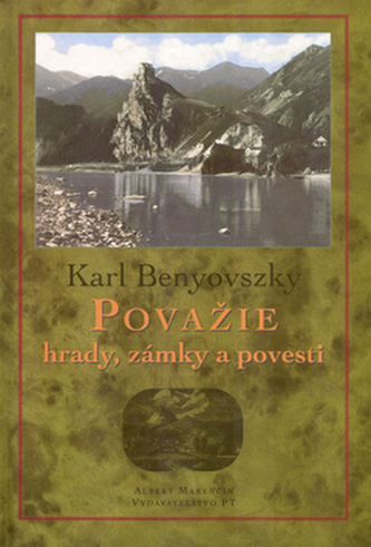 Považie hrady, zámky, povesti