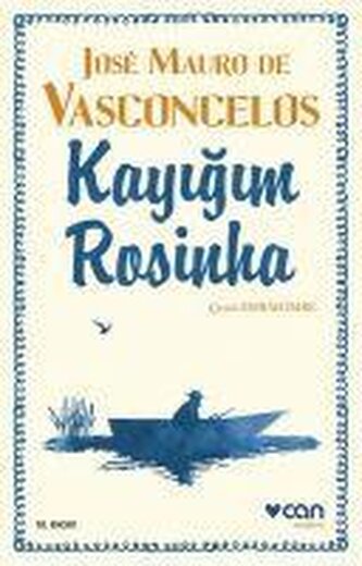 Kayigim Rosinha Kayigim Rosinha