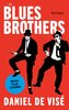 Die Blues Brothers. Musik, Film, Legende