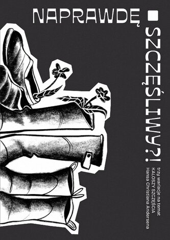 Naprawdę szczęśliwy?!