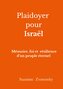 Plaidoyer pour Israël