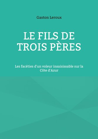 Le Fils de trois pères