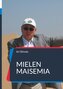 Mielen maisemia