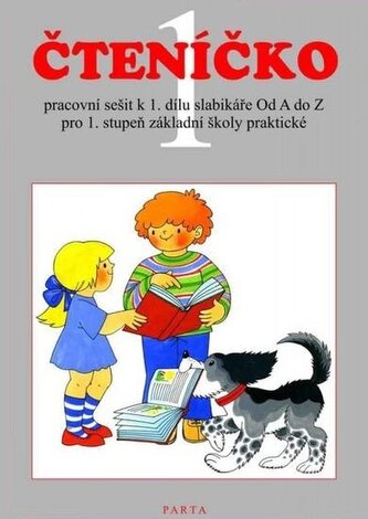Čteníčko 1 - pracovní sešit ke čtení pro 1. ročník ZŠ praktické Čteníčko 1 - pracovní sešit ke čtení pro 1. ročník ZŠ praktické
