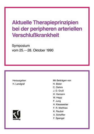 Aktuelle Therapieprinzipien bei der peripheren arteriellen Verschlußkrankheit