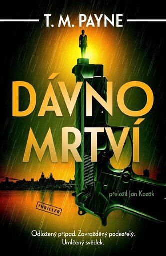 Dávno mrtví Dávno mrtví