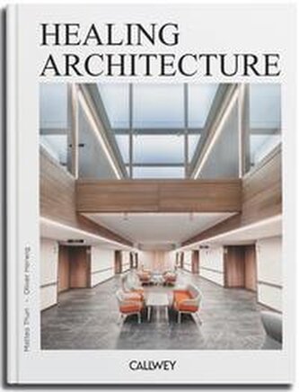 Healing Architecture 2025 Healing Architecture 2025