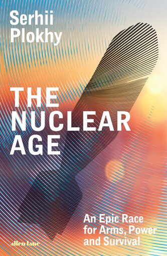 The Nuclear Age The Nuclear Age