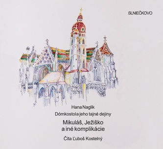 Mikuláš, Ježiško a iné komplikácie (audiokniha na CD)