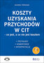 Koszty uzyskania przychodów w CIT - co jest, a co nie jest kosztem