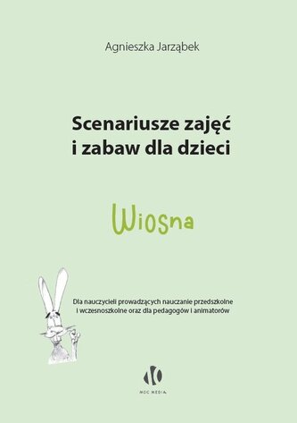 Scenariusze zajęć i zabaw dla dzieci Wiosna